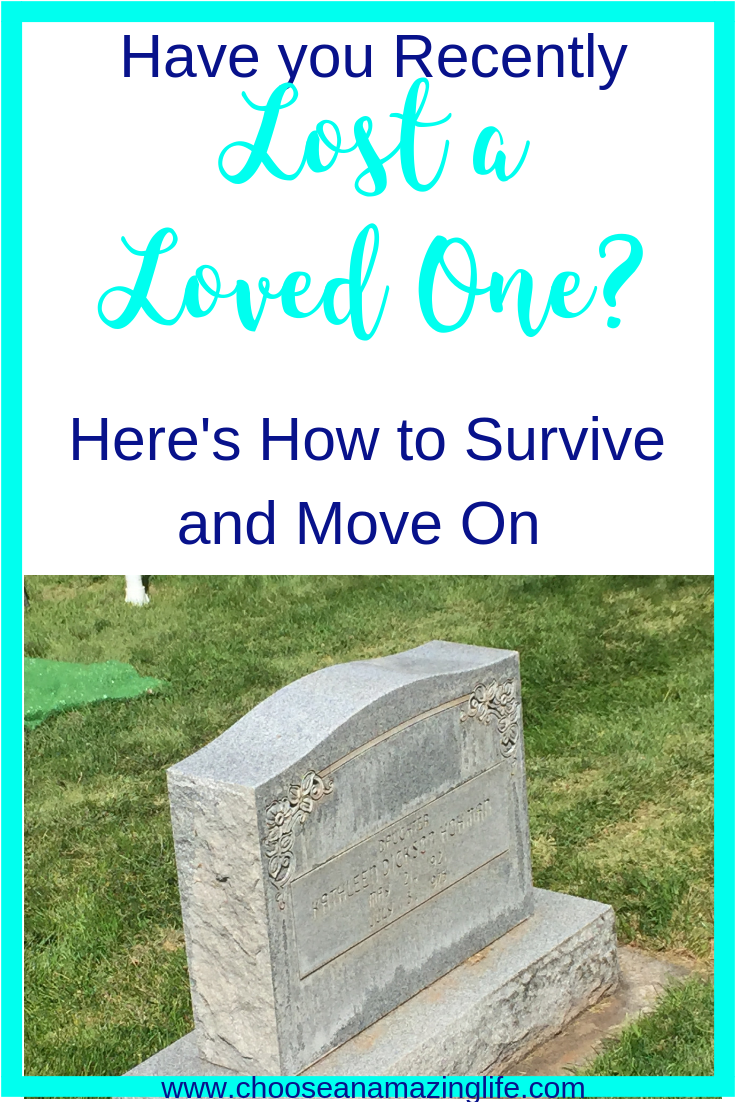 If you have recently (or ever) lost a loved one, here are some things that can help you feel better and move on...