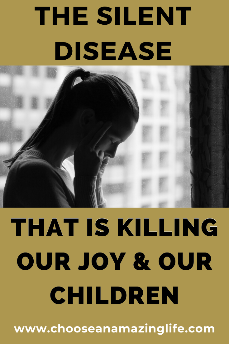 The Silent Disease That is Killing Our Joy & Our Kids